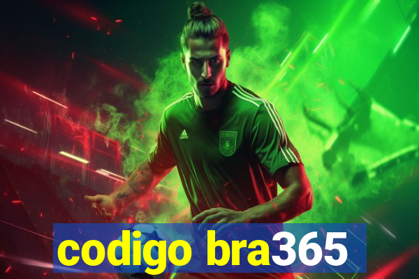 codigo bra365